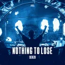 Nothing To Lose by Serzo - Euphoric Hardstyle cover art