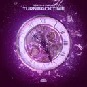 Turn Back Time by Serzo, SVANE - Euphoric Hardstyle cover art