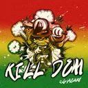 Kill Dem by Sghenny - Frenchcore cover art
