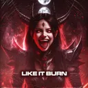 Like It Burn by Sghenny - Frenchcore cover art