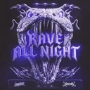 Rave All Night by Sghenny, LAUDER - Frenchcore cover art