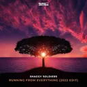Running From Everything (2022 Edit) by Shaggy Soldiers - Hardstyle cover art