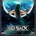 Go Back! by Shei - Hardstyle cover art