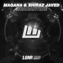 Quarantine by Shiraz Javed, Magana - Hardstyle cover art