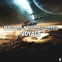Voyage by Shiraz Javed, Magana - Hardstyle cover art