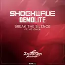 Break The Silence - Original Mix by Shockwave, Demolite, Mc Omen - Euphoric Hardstyle cover art