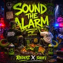 Sound the Alarm by Shofi, Raiderz - Hardstyle cover art