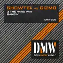 3 The Hard Way by Showtek, Gizmo - Hardstyle cover art