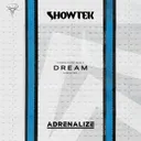 Dream (Adrenalize Remix) - Extended Mix by Showtek, Adrenalize - Hardstyle cover art