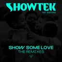 Show Some Love - Showtek Festival Edit by Showtek, sonofsteve - Hardstyle cover art