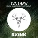 Space Jungle - Showtek Edit by Showtek, Eva Shaw - Hardstyle cover art