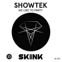 We Like to Party - Radio Edit by Showtek - Hardstyle cover art