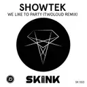 We Like to Party - twoloud Remix by Showtek - Hardstyle cover art