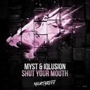 Cover of Shut Your Mouth - Original Mix