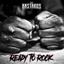 Ready To Rock by Sick Bastards - Hardstyle cover art