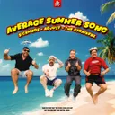 AVERAGE SUMMER SONG by Sickmode, The Straikerz, Adjuzt - Rawstyle cover art