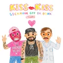KISS KISS by Sickmode, GPF, Dr Donk - Rawstyle cover art