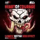 Heart of Courage - Lunatic Remix by Side Effect, Lunatic, Krytax - Uptempo cover art