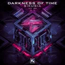 Darkness of Time by Sikusia - Hardstyle cover art