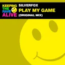 Play My Game by Silverfox - Hardstyle cover art
