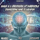 Devastating Mind to Weapon by Simox, 2 Brothers Of Hardstyle - Hardstyle cover art