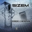Derrière le microphone by Sizem - Hardstyle cover art
