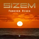 Forever Rises by Sizem - Hardstyle cover art