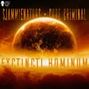 Exctincti Hominum by Sjammienators, Core Criminal - Uptempo cover art