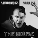 The House by Sjammienators, Soulblast - Uptempo cover art