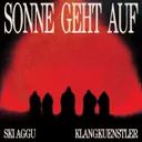 Sonne Geht Auf by Ski Aggu, Klangkuenstler - Hard Techno cover art