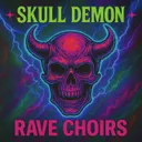 Rave Choirs by Skull Demon - Frenchcore cover art