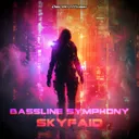 Bassline Symphony by SKYFAiD - Hardstyle cover art