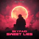Sweet Lies by SKYFAiD - Hardstyle cover art