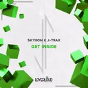 Get Inside - Edit Mix by Skyron, J-Trax - Hardstyle cover art