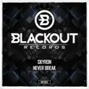 Never Break by Skyron - Hardstyle cover art