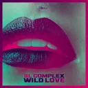 Wild Love - Extended Version by SL Complex - Hardstyle cover art