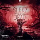 Cover of Sleep When I'm Dead