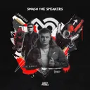 Cover of Smash The Speakers