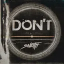 DON'T by Sneith - Frenchcore cover art