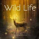 Wild Life by Snowstylez - Hardstyle cover art