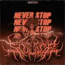 Never Stop by So Juice - Rawstyle cover art