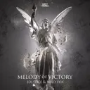 Melody Of Victory by Solstice, Wild Fox - Euphoric Hardstyle cover art
