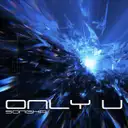 ONLY U by SONGHA - Happy Hardcore cover art