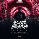 F#CK Your Pleasentries by Sonic Illusion - Hardstyle cover art