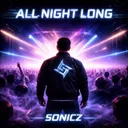 All Night Long by Sonicz - Hardstyle cover art