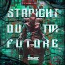 Straight Outta Future by SONIX - Uptempo cover art