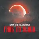 Fade to Black - Radio Edit by Sonix The Headshock - Uptempo cover art