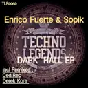 Dark Hall - Original Mix by Sopik, Enrico Fuerte - Hard Techno cover art
