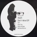 Don't Mind - Atze Ton Remix by Sopik, Atze Ton - Hard Techno cover art