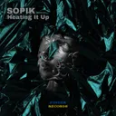 Heating It Up - Original Mix by Sopik - Hard Techno cover art